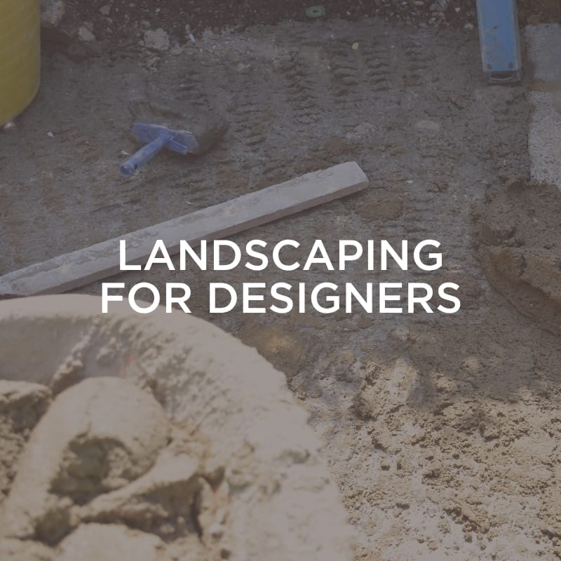 Landscaping for Designers